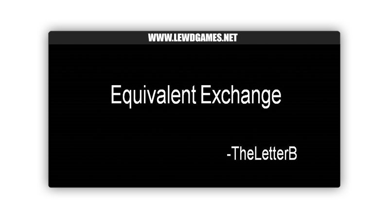 Equivalent Exchange TheLetterB